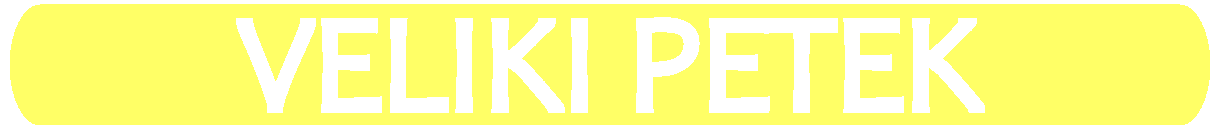 VELIKI PETEK