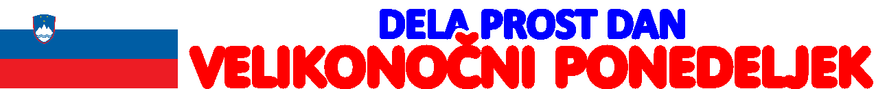 VELIKONONI PONEDELJEK